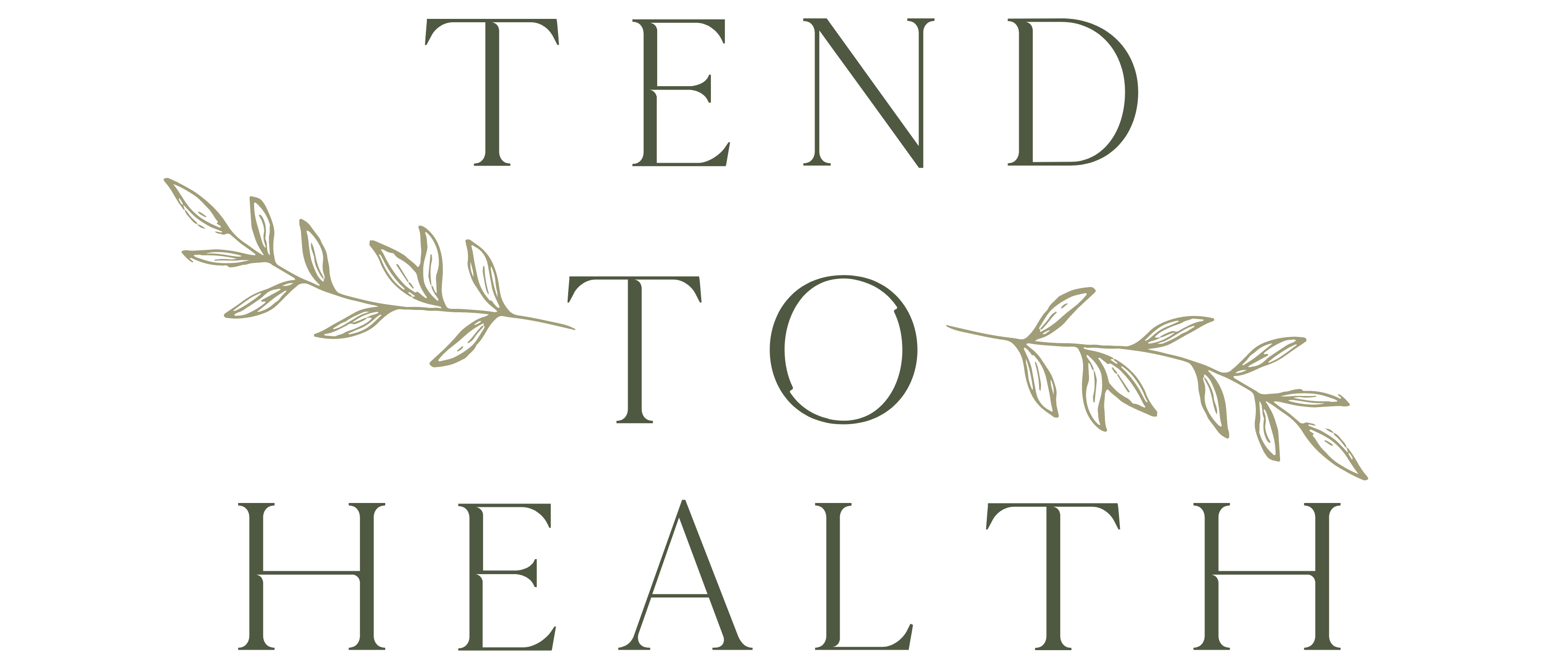 Tend to Health | Wellness